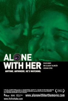 Alone With Her 