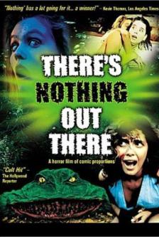 There's Nothing Out There