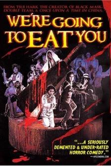 We're Going to Eat You